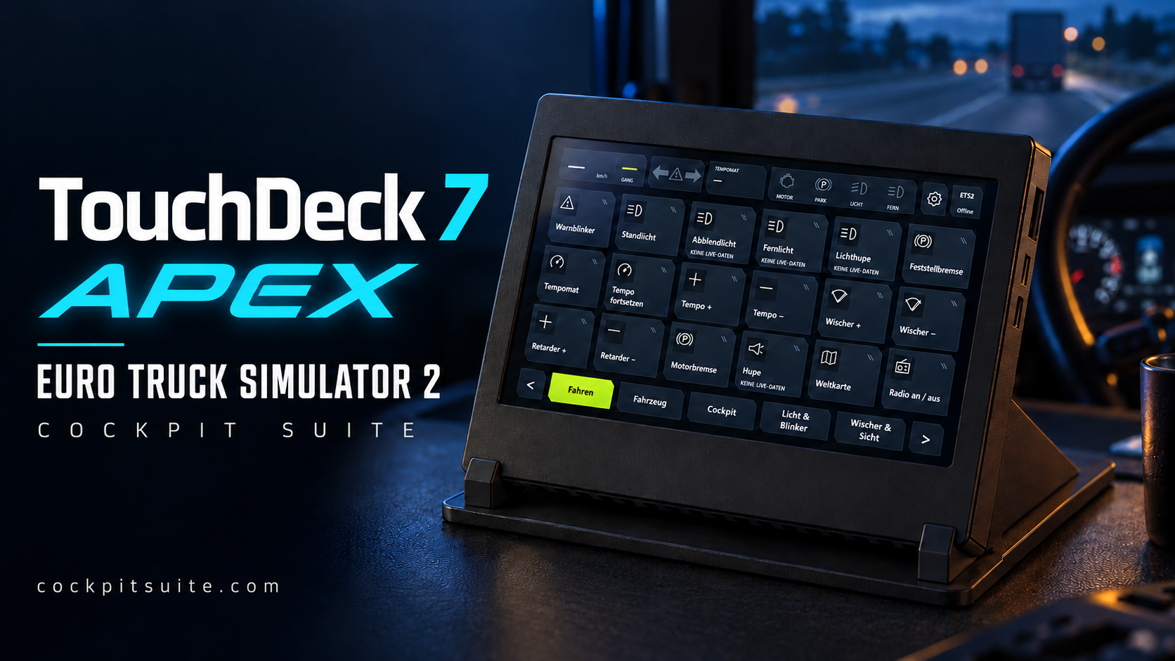 TouchDeck 7 APEX – Euro Truck Simulator 2 – Cockpit Suite